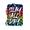 Slay All Day Air Freshener-VAF-015