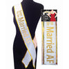 Soon To Be Married AF Sash - White Bride To Be Sash-LGNVC.060