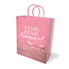 Same Penis Forever Gift Bag - Novelty Gift Bag-LGP.035